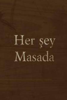 Her şey Masada